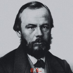 Fyodor Mikhailovich Dostoevsky
